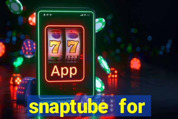 snaptube for windows 7